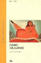 L'uomo col bastone