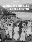 Scènes des Antilles Antan Lontan