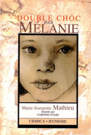 Double choc pour Mélanie