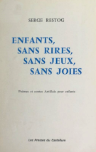 Enfants, sans rires, sans jeux, sans joies