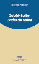 Zobèl-Solèy / Fruits du soleil