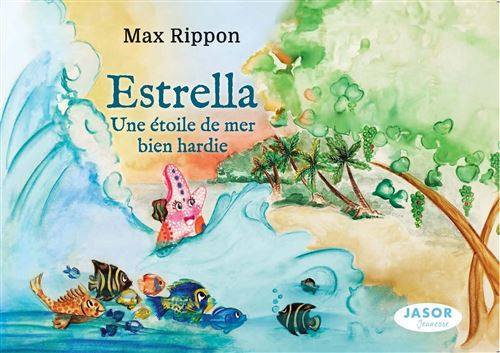 Estrella / Une étoile de mer bien hardie Estrella / Une étoile de mer bien hardie