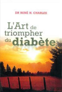 L'Art de triopher du diabète